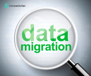 Dataswitcher Data Migration